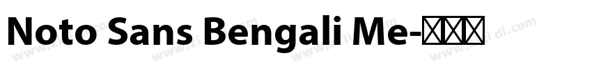 Noto Sans Bengali Me字体转换